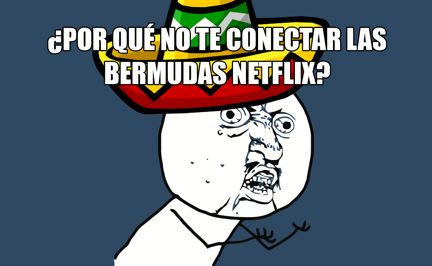 y u no sombrero